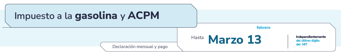 Calendario marzo de 2026 - Impuesto a la gasolina y ACPM 